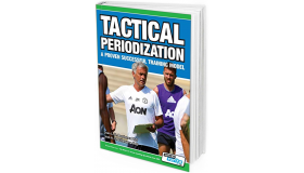2018 - Tactical Periodization - A Proven Successful Training Model