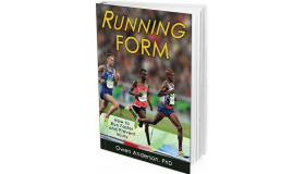 2019 - Running Form: How to Run Faster and Prevent Injury